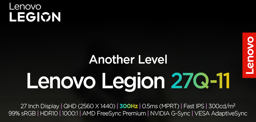 Lenovo LEGION 27Q-11 QHD 300 IPS – Sự kiện đánh giá nhanh IPS 300Hz